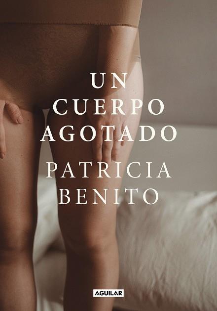 UN CUERPO AGOTADO | 9788403523890 | BENITO, PATRICIA | Llibreria Online de Tremp