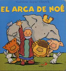 ARCA DE NOE, EL | 9788428531030 | CHURCH, CAROLINE JAYNE (1963- ) | Llibreria Online de Tremp