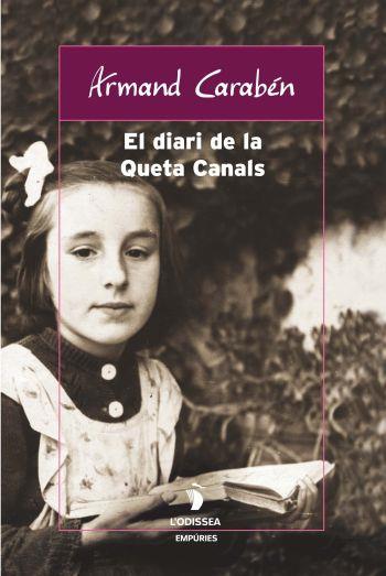 DIARI DE LA QUETA CANALS, EL | 9788497871709 | CARABEN,ARMAND | Llibreria Online de Tremp