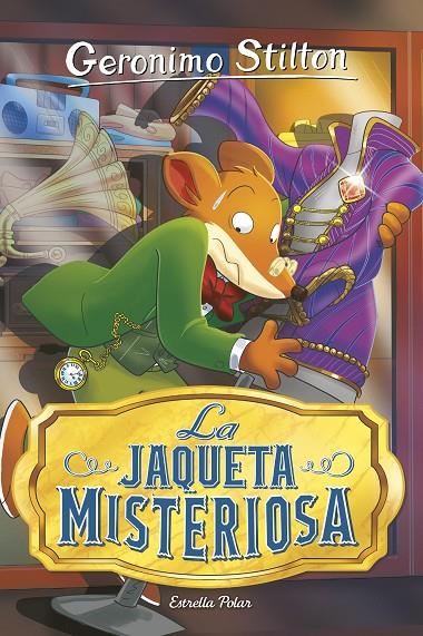 LA JAQUETA MISTERIOSA | 9788418444876 | STILTON, GERONIMO | Llibreria Online de Tremp