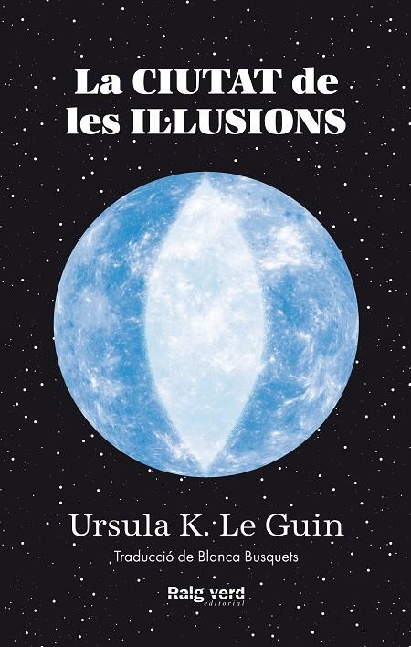 CIUTAT DE LES IL·LUSIONS | 9788419206305 | LE GUIN, URSULA K. | Llibreria Online de Tremp