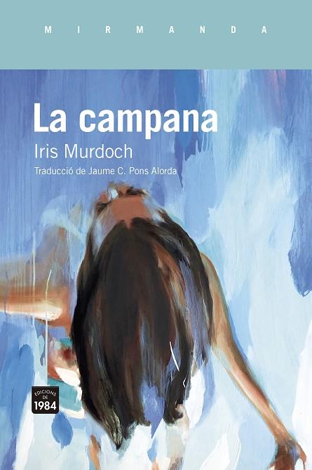 LA CAMPANA | 9788418858895 | MURDOCH, IRIS | Llibreria Online de Tremp