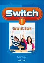 SWITCH 1: STUDENT'S BOOK | 9780194848756 | QUINN, ROBERT  | Llibreria Online de Tremp