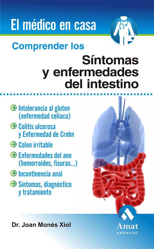 COMPRENDER LOS SÍNTOMAS Y ENFERMEDADES DEL INTESTINO | 9788497353427 | MONES XIOL, JOAN | Llibreria Online de Tremp