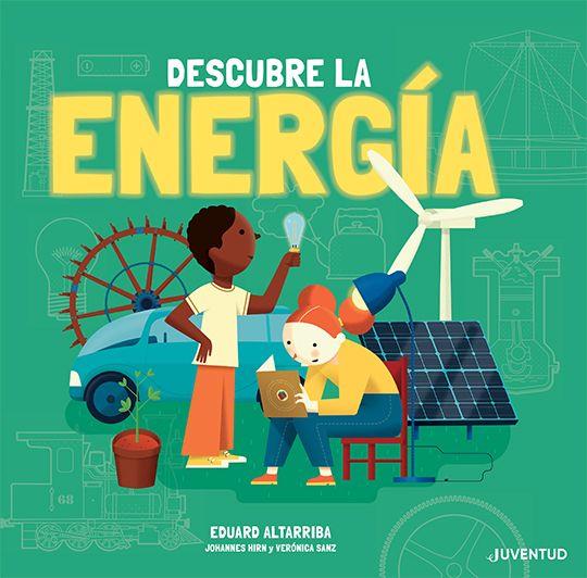 DESCUBRE LA ENERGÍA | 9788426147394 | HIRN, JOHANNES/SANZ GOZÁLEZ, VERÓNICA | Llibreria Online de Tremp