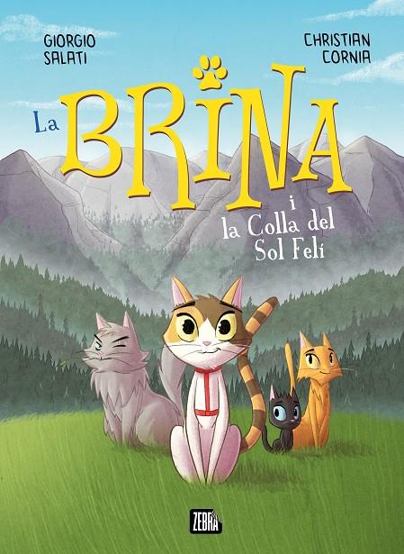 LA BRINA I LA COLLA DEL SOL FELÍ | 9788410302303 | GIORGIO SALATI | Llibreria Online de Tremp