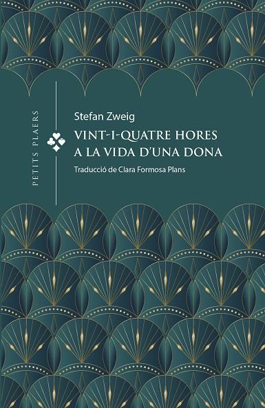 VINT-I-QUATRE HORES A LA VIDA D'UNA DONA | 9788419474391 | ZWEIG, STEFAN | Llibreria Online de Tremp