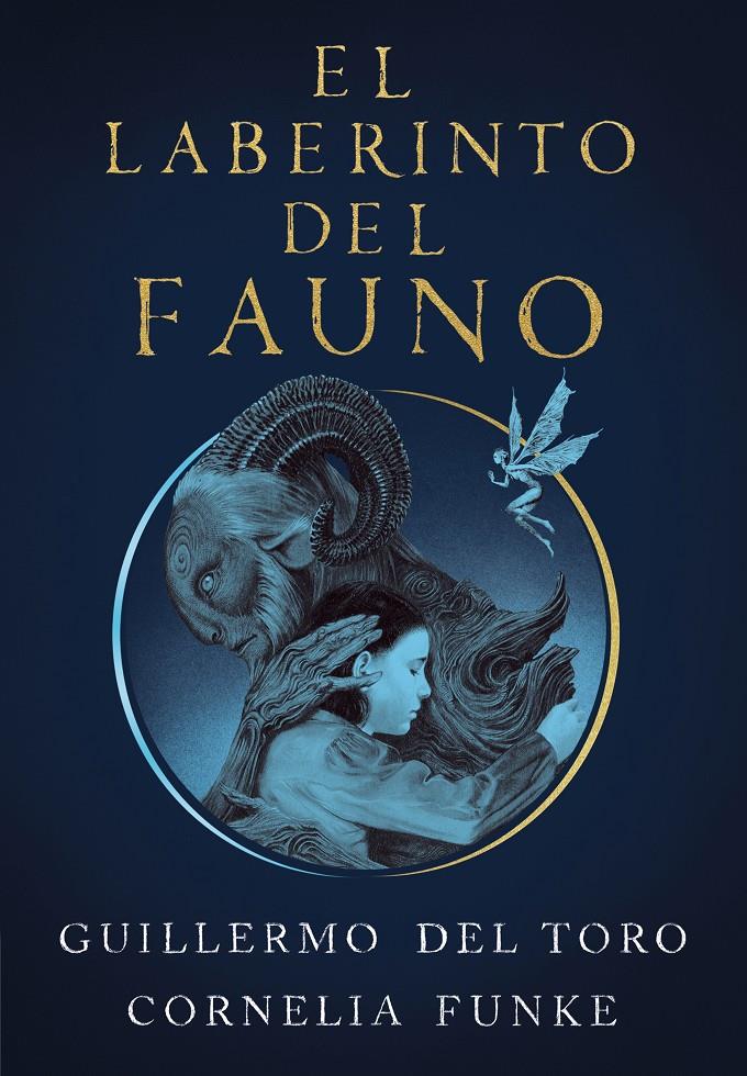 EL LABERINTO DEL FAUNO | 9788420451862 | DEL TORO, GUILLERMO/FUNKE, CORNELIA