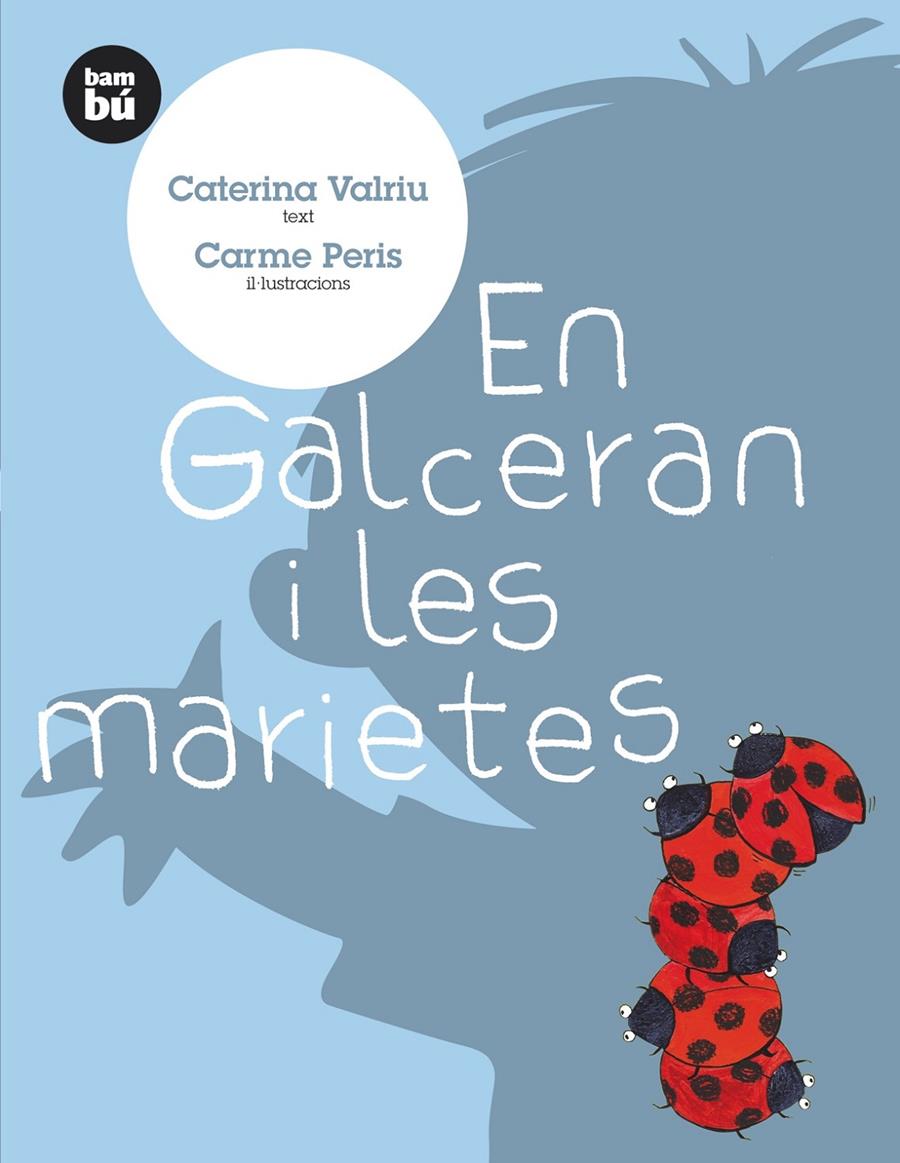 EN GALCERAN I LES MARIETES | 9788483430156 | VALRIU,CATERINA-PERIS, CARME | Llibreria Online de Tremp