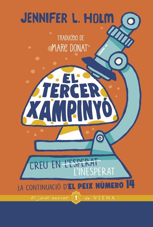 EL TERCER XAMPINYÓ | 9788418908255 | HOLM, JENNIFER L. | Llibreria Online de Tremp