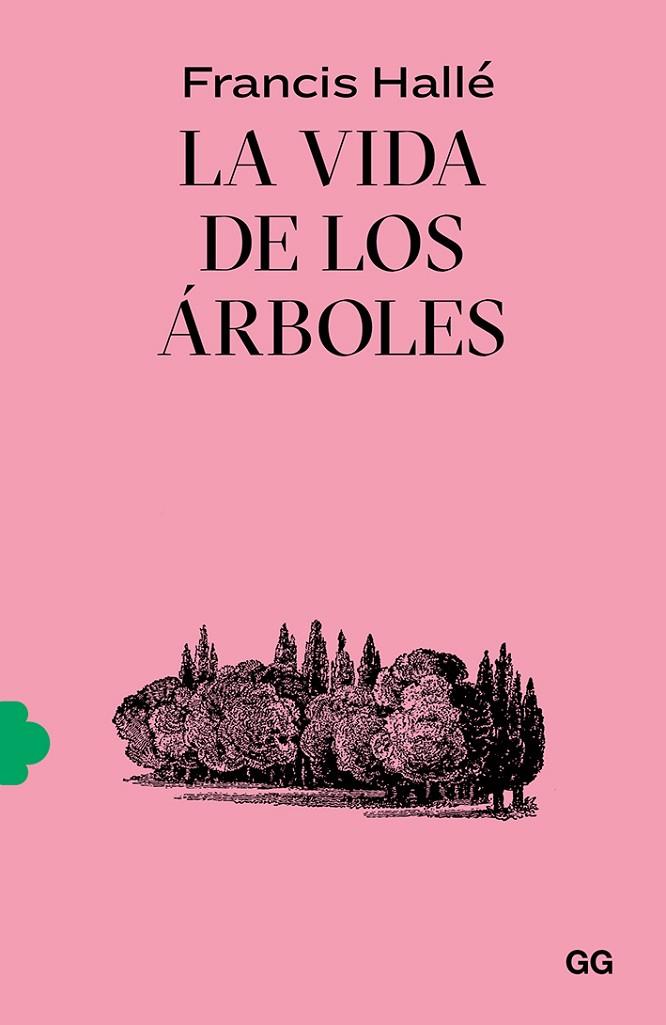 LA VIDA DE LOS ÁRBOLES | 9788425233043 | HALLÉ, FRANCIS | Llibreria Online de Tremp