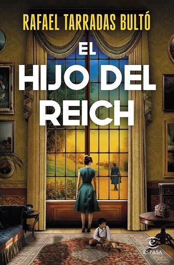 EL HIJO DEL REICH | 9788467074444 | TARRADAS BULTÓ, RAFAEL | Llibreria Online de Tremp