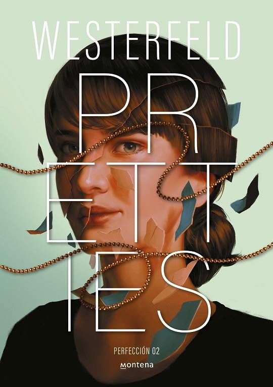 PRETTIES (PERFECCIÓN) (TRAICIÓN 2) | 9788410298828 | WESTERFELD, SCOTT | Llibreria Online de Tremp