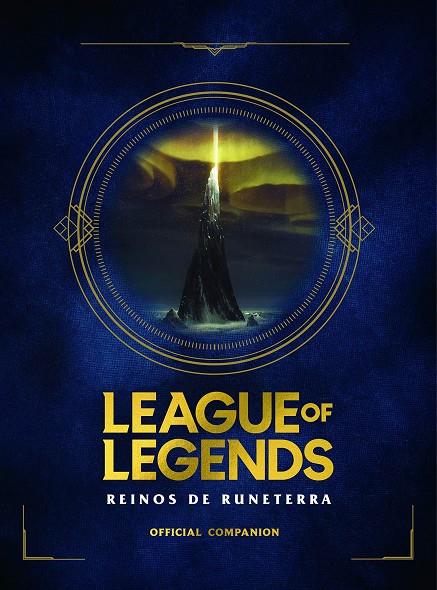 LEAGUE OF LEGENDS. REINOS DE RUNATERRA | 9788418318191 | INC RIOT GAMES MERCHANDISE | Llibreria Online de Tremp