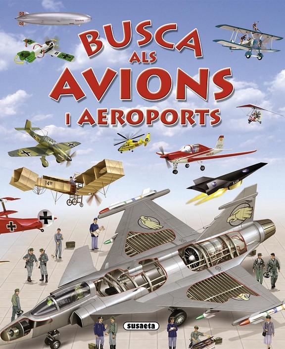 BUSCA ALS AVIONS I AEROPORTS | 9788467719420 | Llibreria Online de Tremp