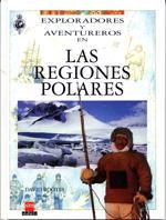 REGIONES POLARES EXPLORADORES Y AVENTUREROS | 9788434844278 | ROOTES, DAVID | Llibreria Online de Tremp