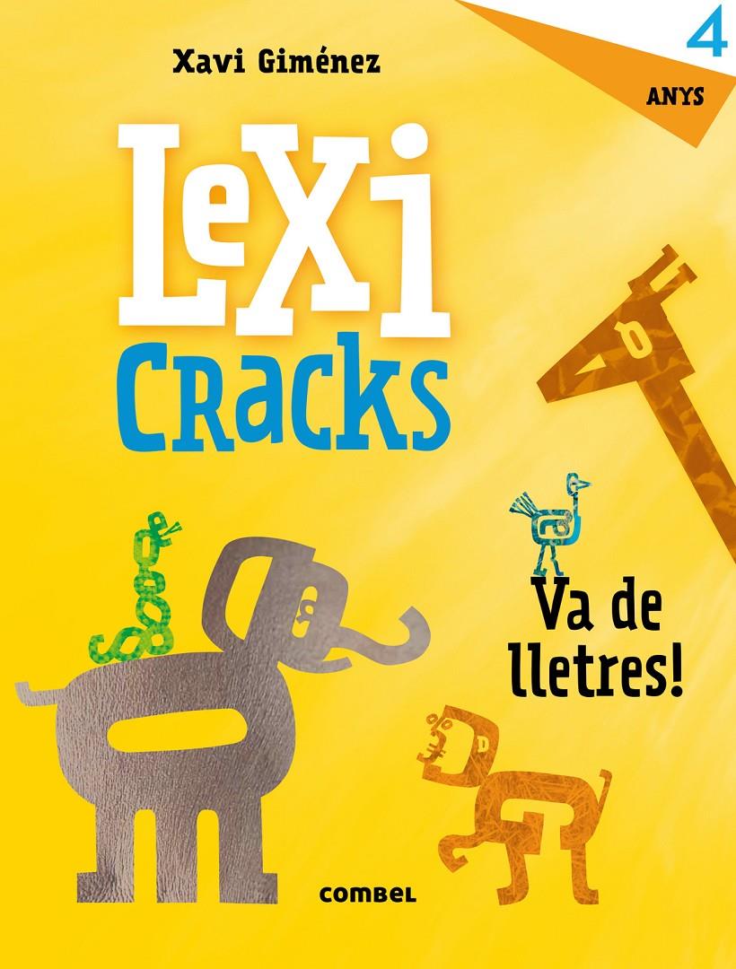 LEXICRACKS. VA DE LLETRES! 4 ANYS | 9788491011804 | GIMÉNEZ BUENO, XAVIER MANEL | Llibreria Online de Tremp