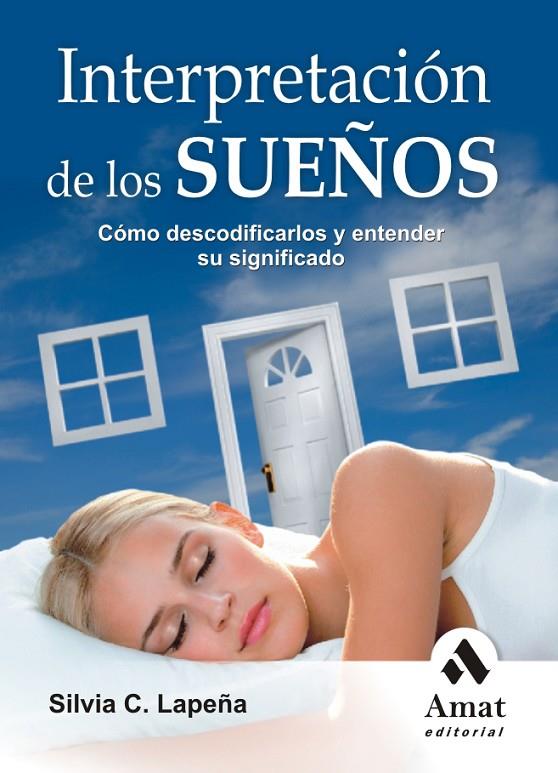 INTERPRETACION DE LOS SUEÑOS | 9788497352949 | LAPEÑA, SILVIA | Llibreria Online de Tremp