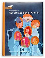 SET BRUIXES PER A L'ARIMAN | 9788466107204 | IBBOTSON, EVA | Llibreria Online de Tremp