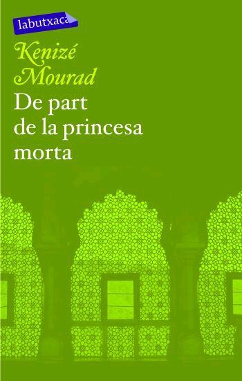 DE PART DE LA PRINCESA MORTA | 9788496863286 | MOURAD, KENIZE (1942- ) | Llibreria Online de Tremp