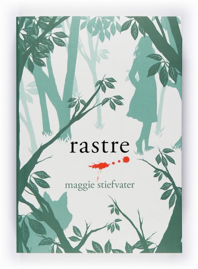 RASTRE | 9788466127233 | STIEFVATER, MAGGIE | Llibreria Online de Tremp