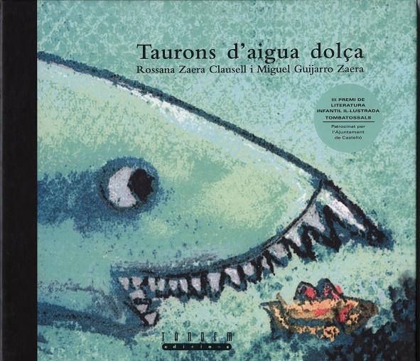 TAURONS D'AIGUA DOLCA | 9788481313673 | ZAERA CLAUSELL, ROSSANA ; GUIJARRO ZAERA, MIGUEL | Llibreria Online de Tremp