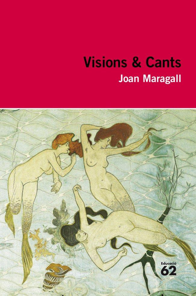 VISIONS I CANTS | 9788492672516 | MARAGALL, JOAN | Llibreria Online de Tremp