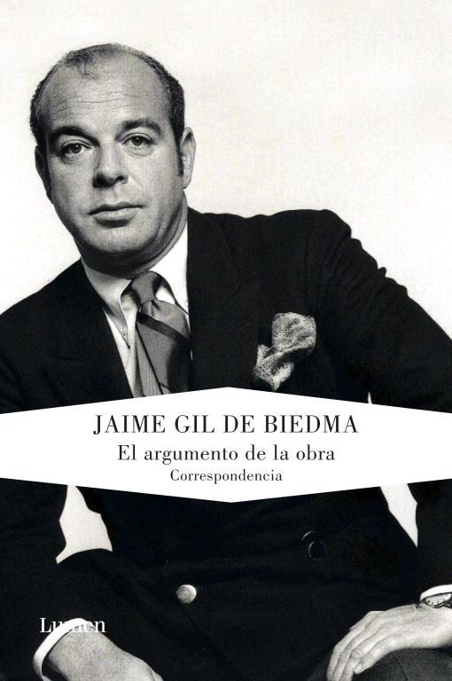 ARGUMENTO DE LA OBRA, EL | 9788426418661 | GIL DE BIEDMA, JAIME | Llibreria Online de Tremp