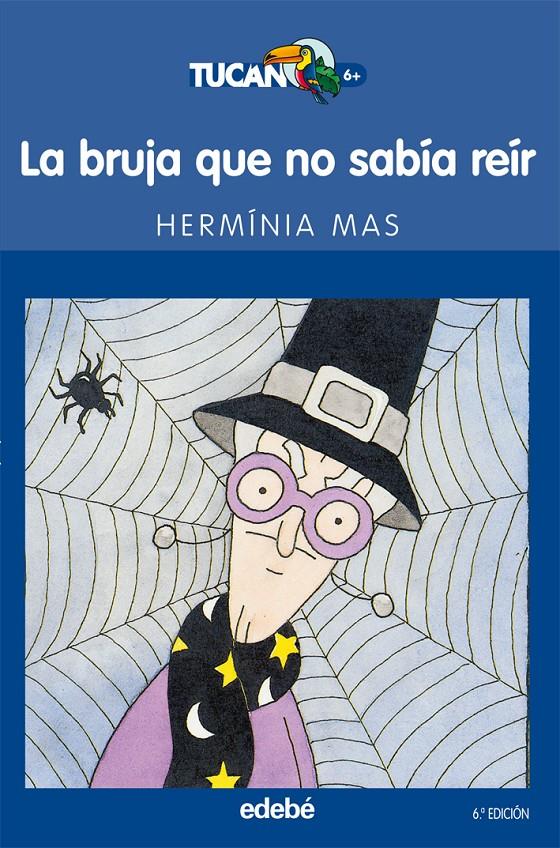 LA BRUJA QUE NO SABÍA REÍR | 9788423675371 | MAS I MAESSENYACH, HERMÍNIA | Llibreria Online de Tremp