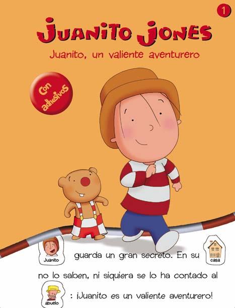 JUANITO, UN VALIENTE AVENTURERO (CON ADHESIVOS) | 9788439207900 | RICARDO ALCÁNTARA | Llibreria Online de Tremp