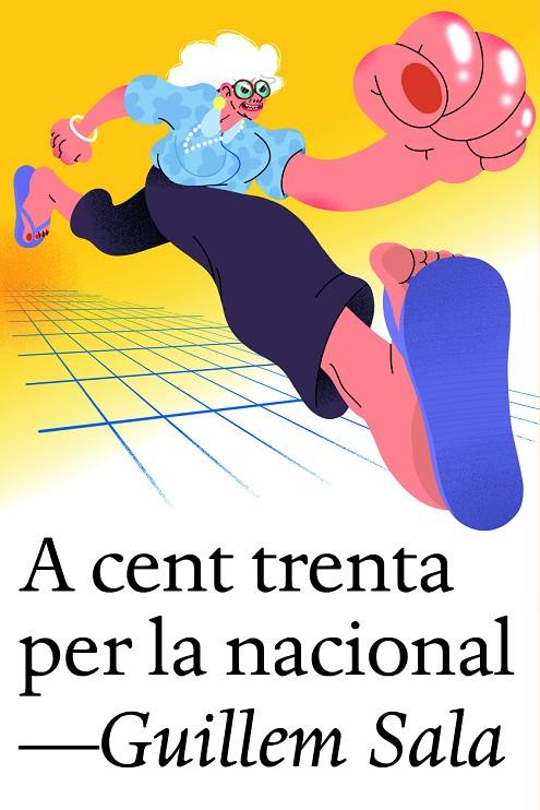 A CENT TRENTA PER LA NACIONAL | 9791387672003 | SALA, GUILLEM | Llibreria Online de Tremp