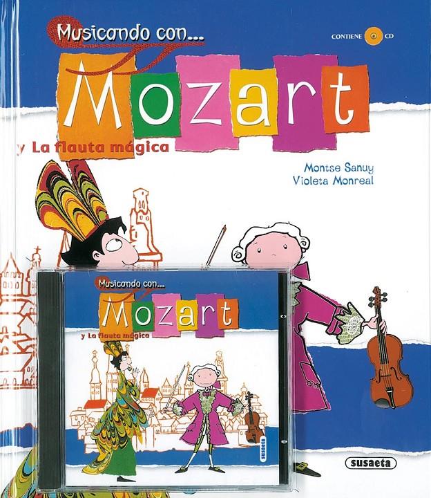 MOZART Y LA FLAUTA MAGICA + CD | 9788430545834 | SANUY, MONTSE ; MONREAL, VIOLETA | Llibreria Online de Tremp