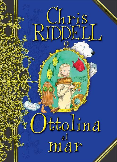 OTTOLINA AL MAR | 9788466127165 | RIDDELL, CHRIS | Llibreria Online de Tremp