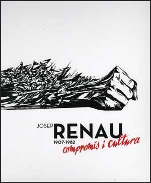 JOSEP RENAU (1907-1982) COMPROMÍS I CULTURA | 9788437068527 | RENAU, JOSEP I ALT