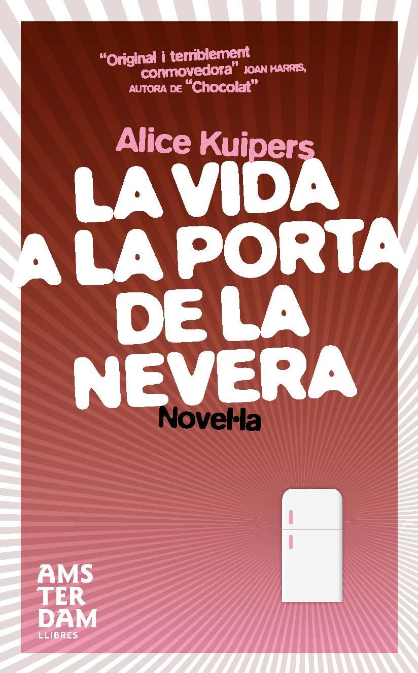 VIDA A LA PORTA DE LA NEVERA, LA | 9788496767577 | KUIPERS,ALICE | Llibreria Online de Tremp