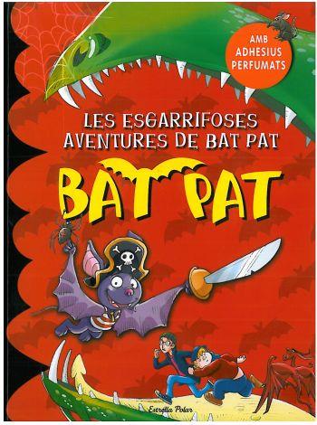 ESGARRIFOSES AVENTURES DE BAT PAT, LES | 9788499320212 | BAT PAT | Llibreria Online de Tremp