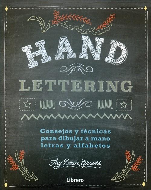 DIBUJAR LETRAS A MANO (HAND LETTERING) | 9789089988171 | THE DEAN GRAVES | Llibreria Online de Tremp