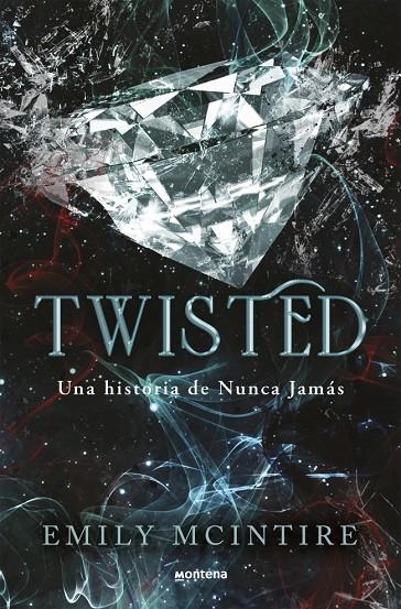 TWISTED (NUNCA JAMÁS 4) | 9788410050938 | MCINTIRE, EMILY | Llibreria Online de Tremp