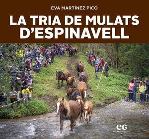 LA TRIA DE MULATS D'ESPINAVELL | 9788419292292 | MARTÍNEZ PICÓ, EVA | Llibreria Online de Tremp