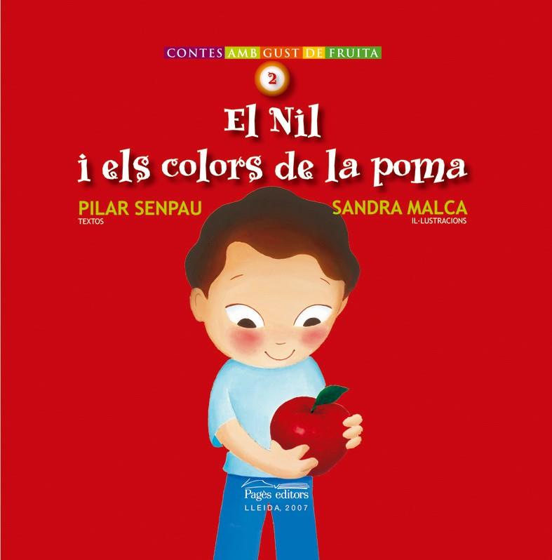 NIL I ELS COLORS DE LA POMA, EL | 9788497795494 | SENPAU I JOVE, PILAR (1955- ) | Llibreria Online de Tremp