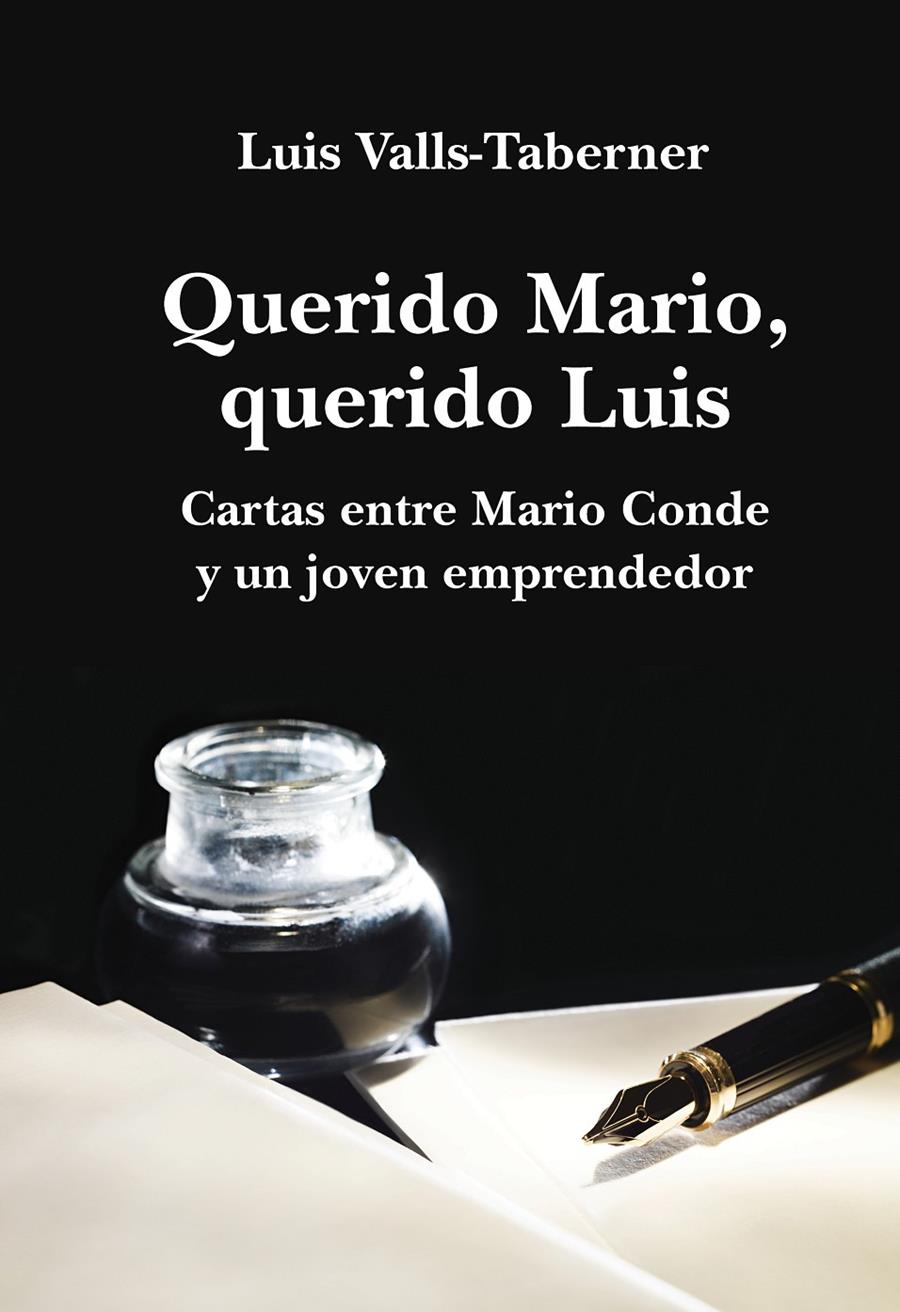 QUERIDO MARIO, QUERIDO LUIS | 9788401347559 | VALLS-TABERNER, LUIS | Llibreria Online de Tremp