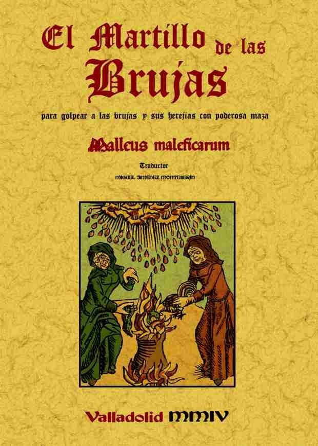 MARTILLO DE LAS BRUJAS:PARA GOLPEAR A LAS BRUJAS CON PODEROSA MAZA | 9788497611107 | KRAEMER Y SPRENGER | Llibreria Online de Tremp