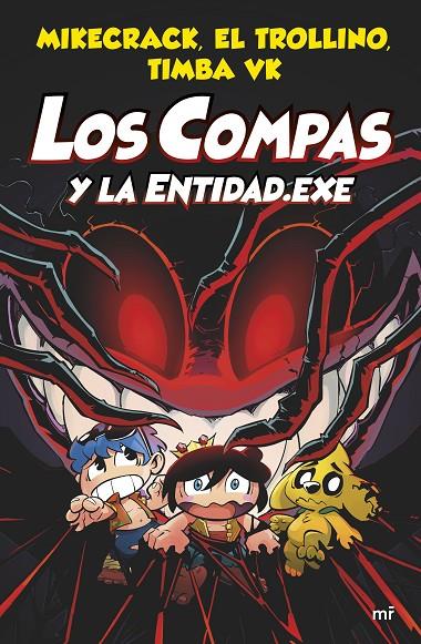 COMPAS 6. LOS COMPAS Y LA ENTIDAD.EXE | 9788427048829 | MIKECRACK, EL TROLLINO Y TIMBA VK | Llibreria Online de Tremp