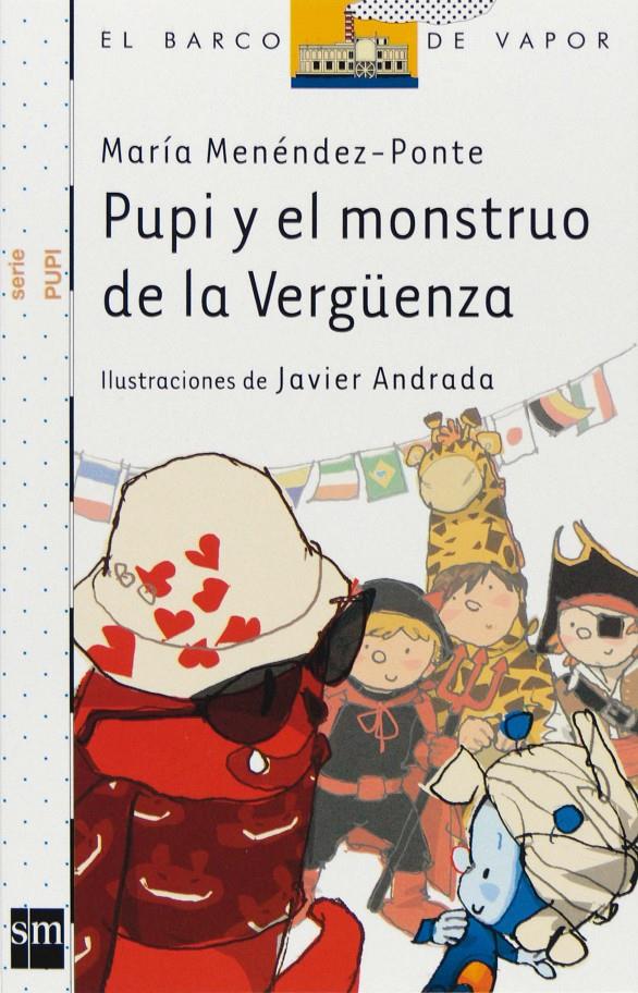 PUPI Y EL MONSTRUO DE LA VERGÜENZA | 9788467540284 | MENENDEZ- PONTE, MARIA | Llibreria Online de Tremp