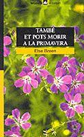 TAMBE ET POTS MORIR A LA PRIMAVERA | 9788424682606 | BREEN, ELSE | Llibreria Online de Tremp