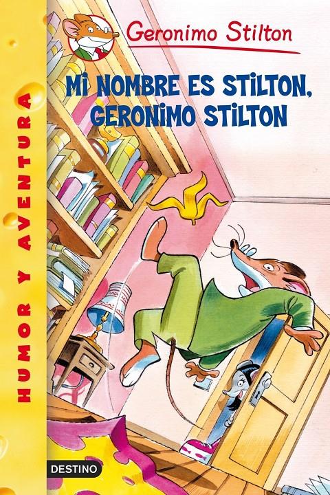 MI NOMBRE ES STILTON, GERONIMO STILTON | 9788408047544 | STILTON, GERONIMO | Llibreria Online de Tremp