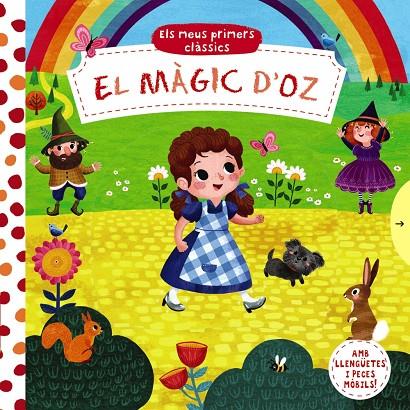 ELS MEUS PRIMERS CLÀSSICS. EL MÀGIC D'OZ | 9788499063140 | VARIOS AUTORES | Llibreria Online de Tremp