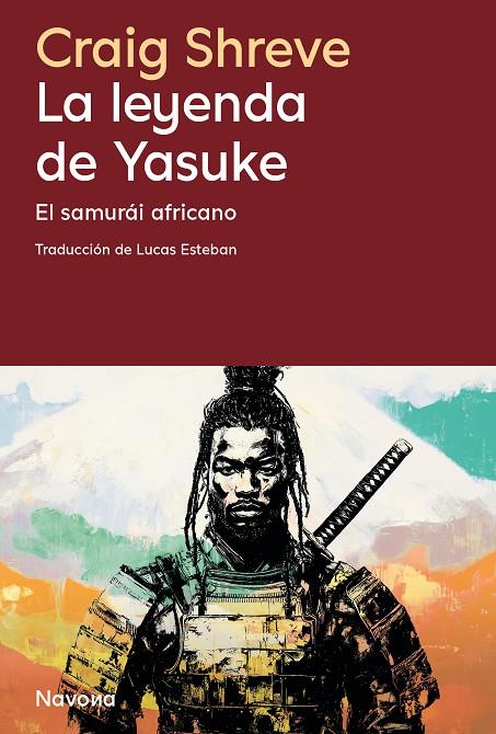 LA LEYENDA DE YASUKE | 9788410180208 | SHREVE, CRAIG | Llibreria Online de Tremp