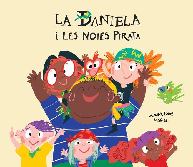 DANIELA I LES NOIES PIRATA | 9788417673291 | ISERN, SUSANNA | Llibreria Online de Tremp