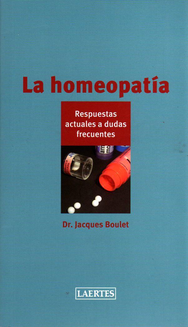 HOMEOPATIA, LA | 9788475846804 | DR. JAQUES BOULET | Llibreria Online de Tremp